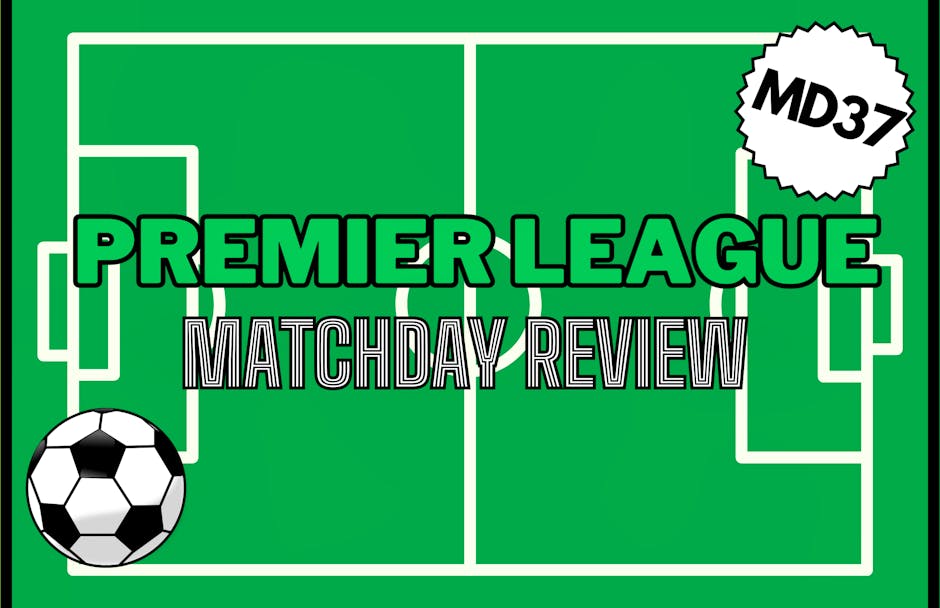 Premier League Matchday 37 review: All eyes on Spurs