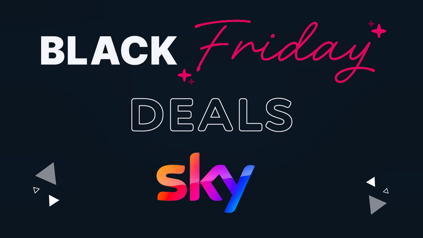 A black field with the text ‘Black Friday Deals' and the Sky logo