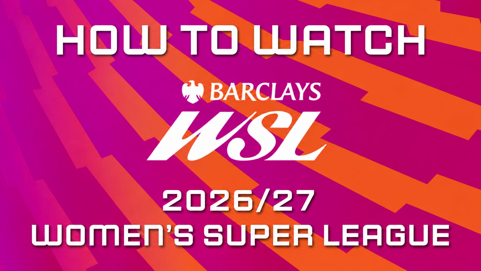 The Women's Super League logo surrounded by the content title.