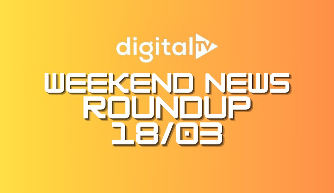 Weekend news roundup 18/03: Box Office latest & popular series return