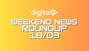 Weekend news roundup 18/03: Box Office latest & popular series return
