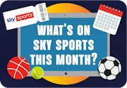 What’s on Sky Sports this month? Your essential viewing schedule